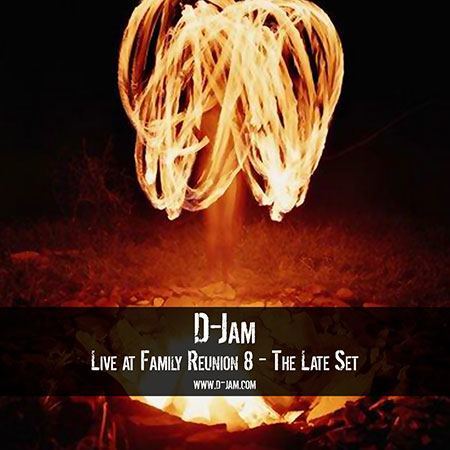 Live at Family Reunion 8 - The Late Set