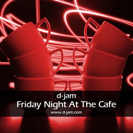 Friday Night At The Cafe